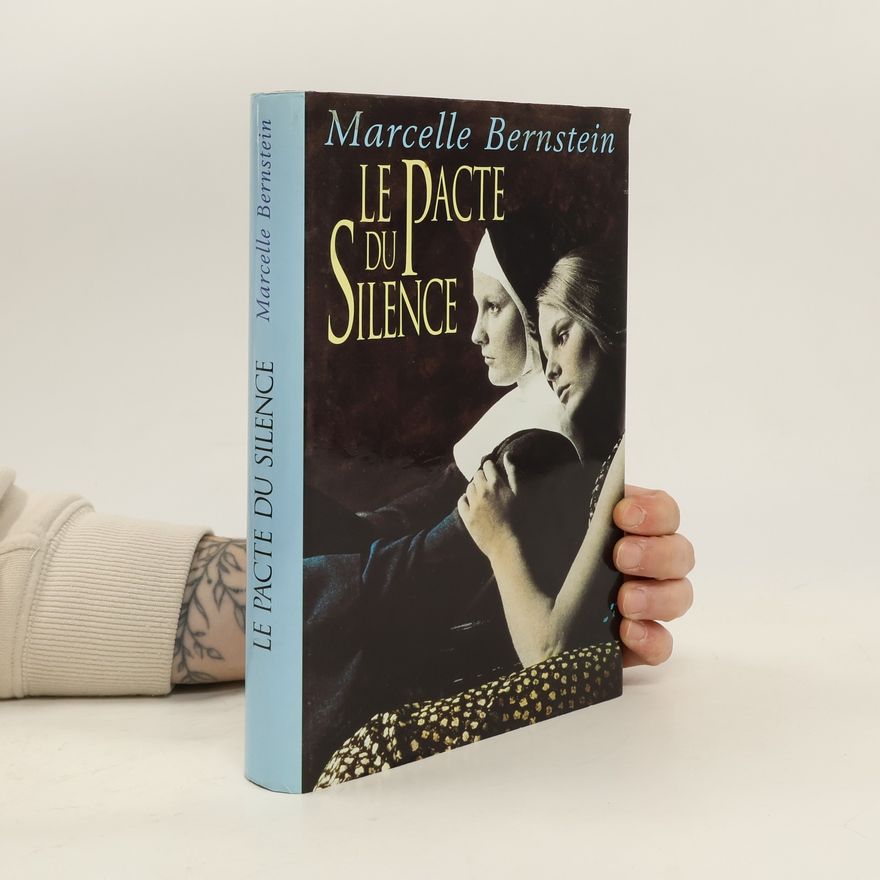 Marcelle Bernstein Le pacte du silence