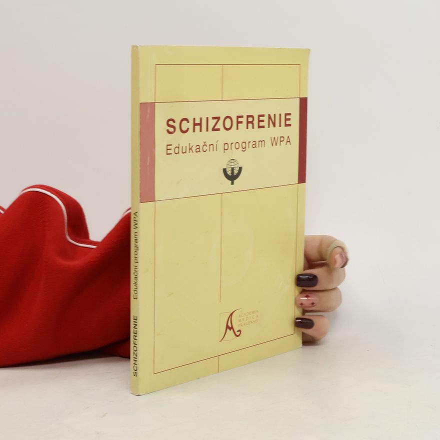 Collectif d'auteurs Schizofrenie. Edukační program WPA