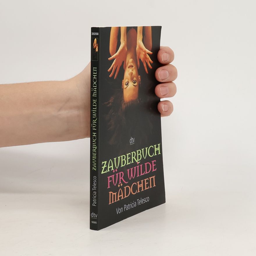 Patrícia Telesco Zauberbuch für wilde Mädchen