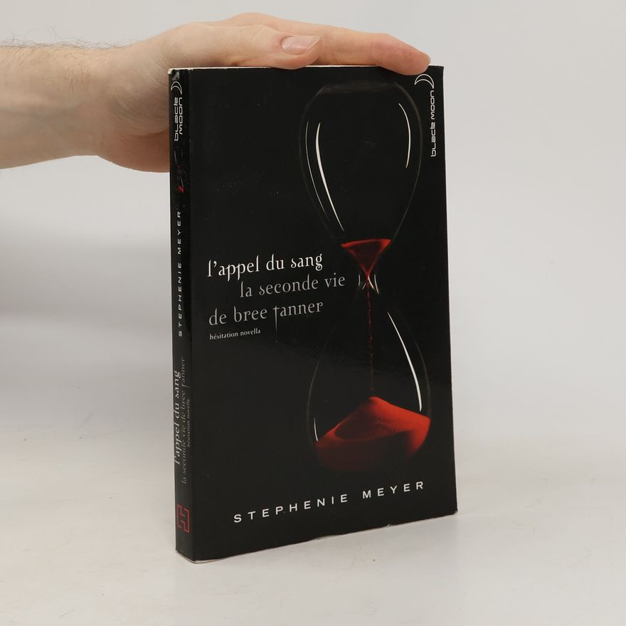 Stephenie Meyer L'appel du sang, la seconde vie de Bree Tanner