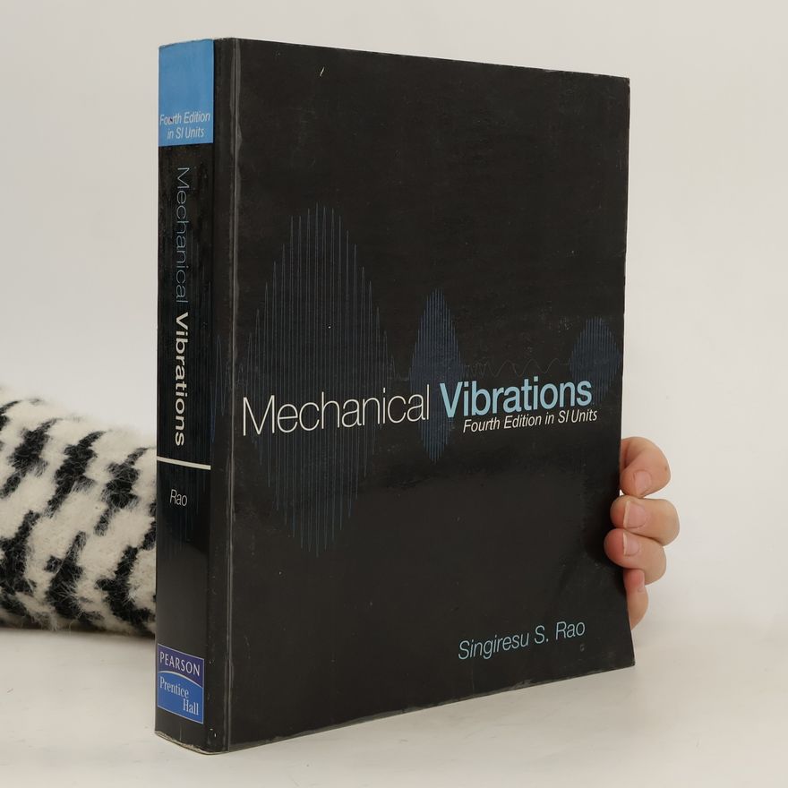 Singiresu S. Rao Mechanical Vibrations
