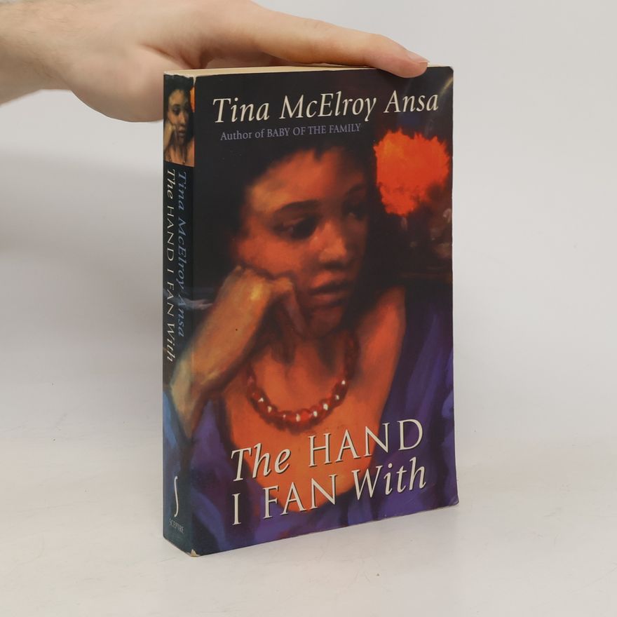 Tina McElroy Ansa The Hand I Fan With