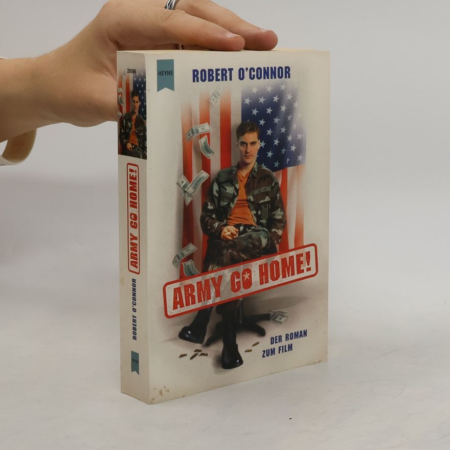 Robert O. Connor Army go home