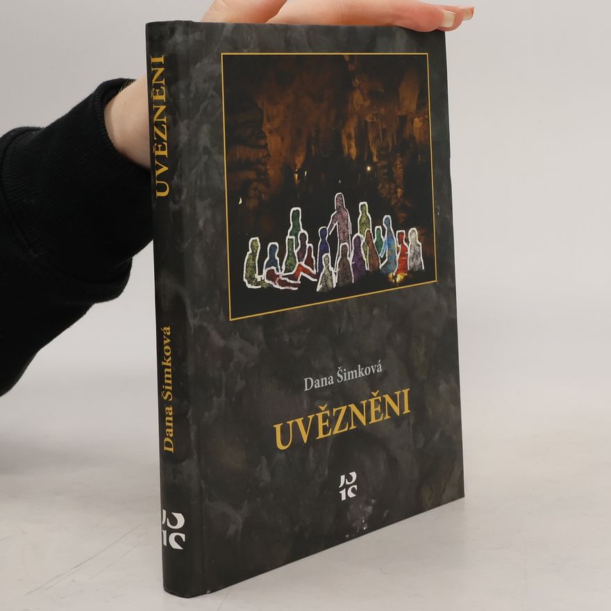 Dana Šimková Uvězněni