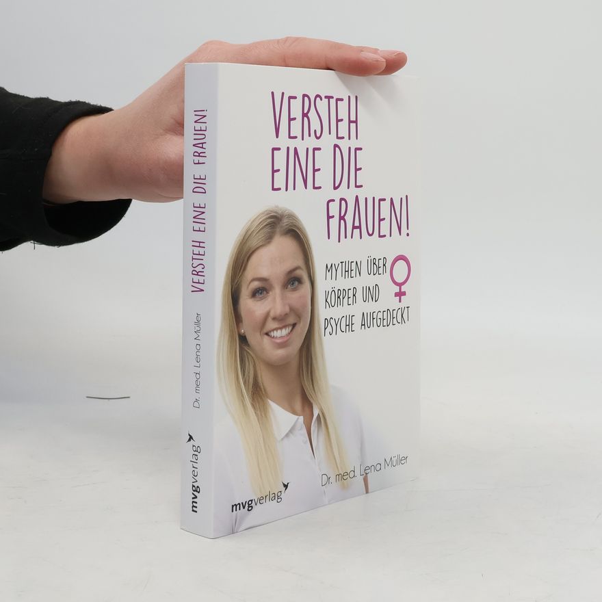 Lena Müller Versteh eine die Frauen!