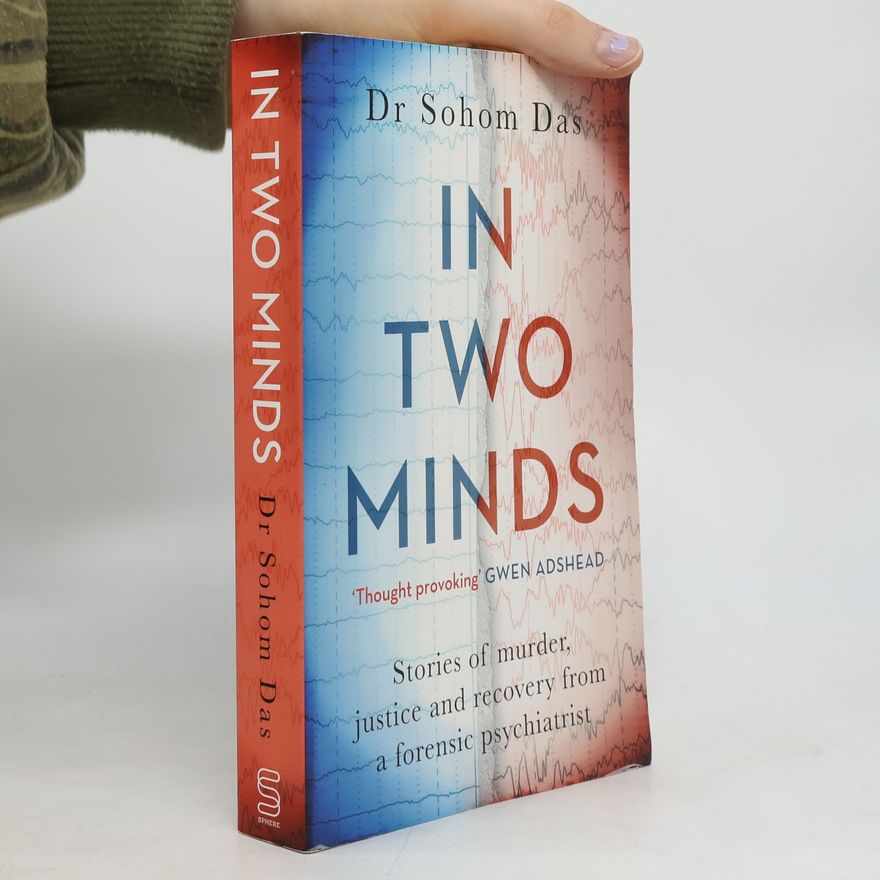 Dr Sohom Das In Two Minds