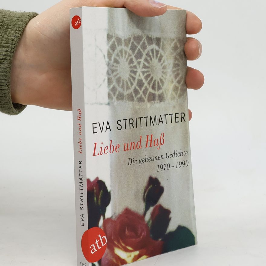 Eva Strittmatter Liebe und Haß