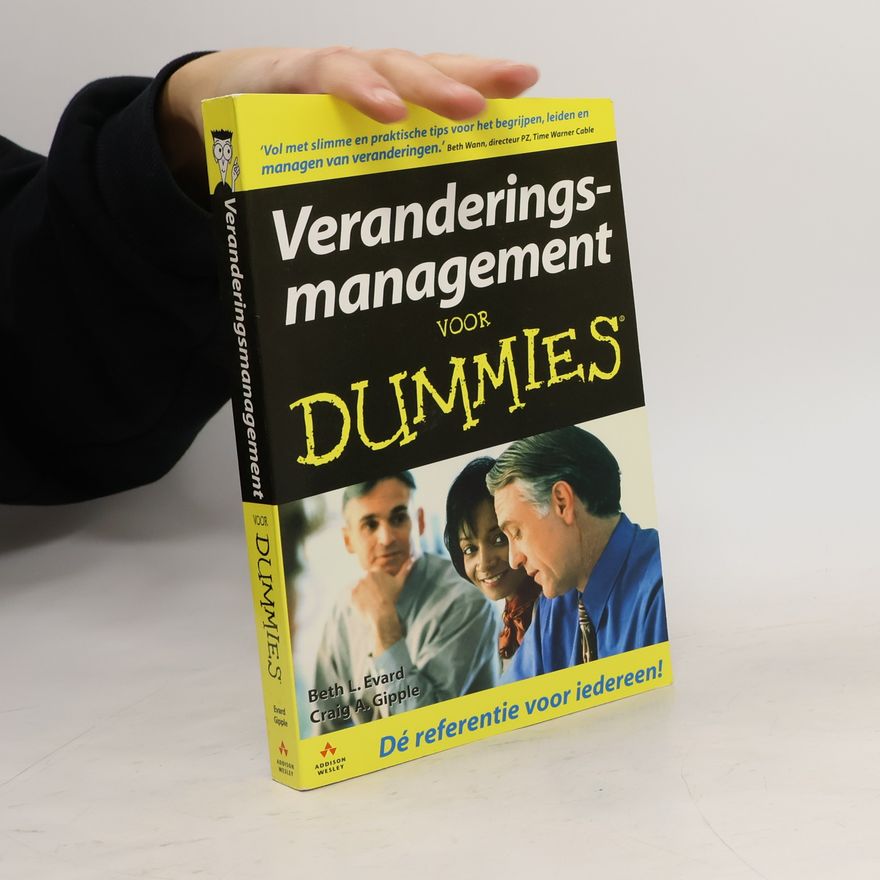Beth L. Evard Veranderingsmanagement voor dummies