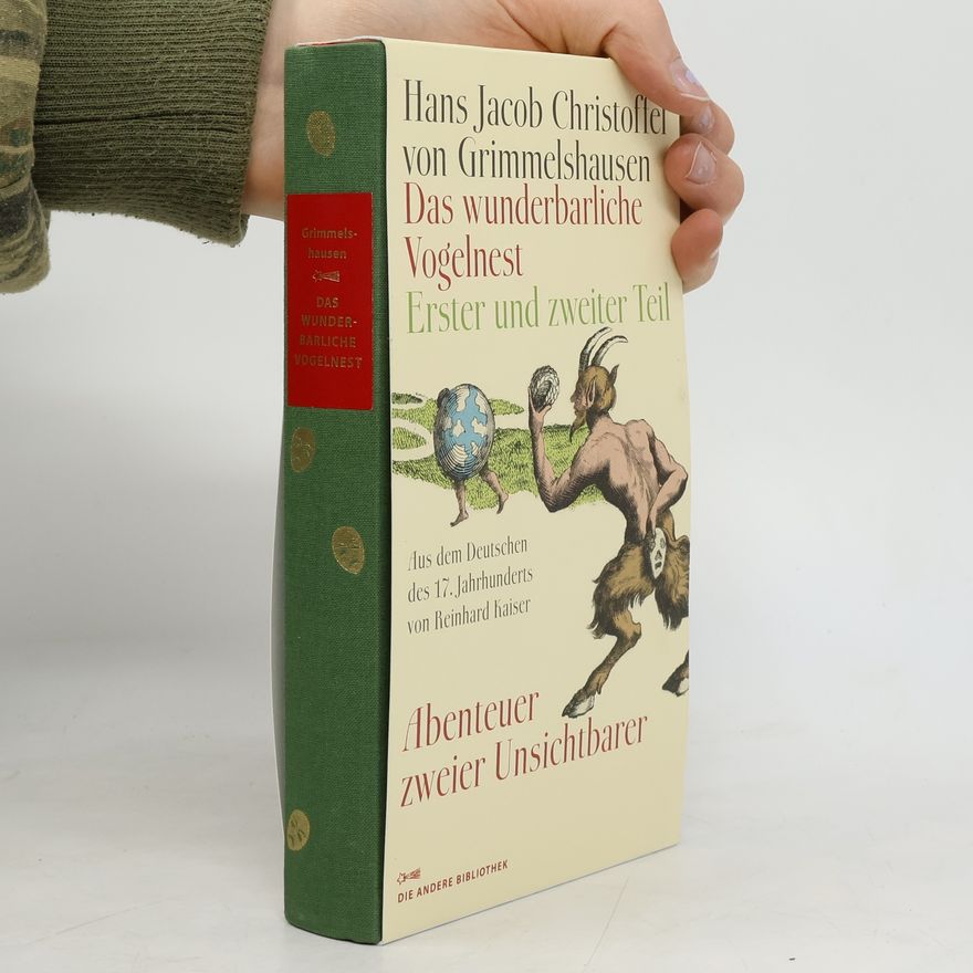 Hans Jacob Christoffel Das Wunderbarliche Vogelnest