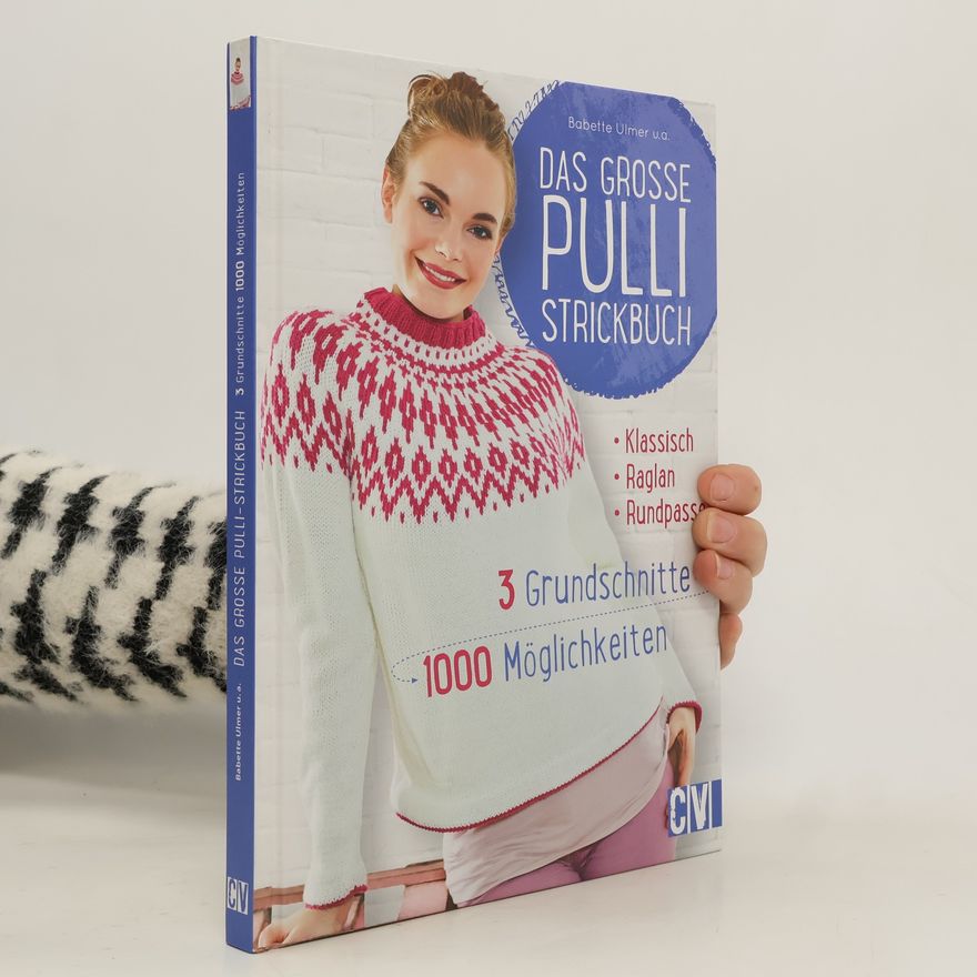 Babette Ulmer Das große Pulli Strickbuch