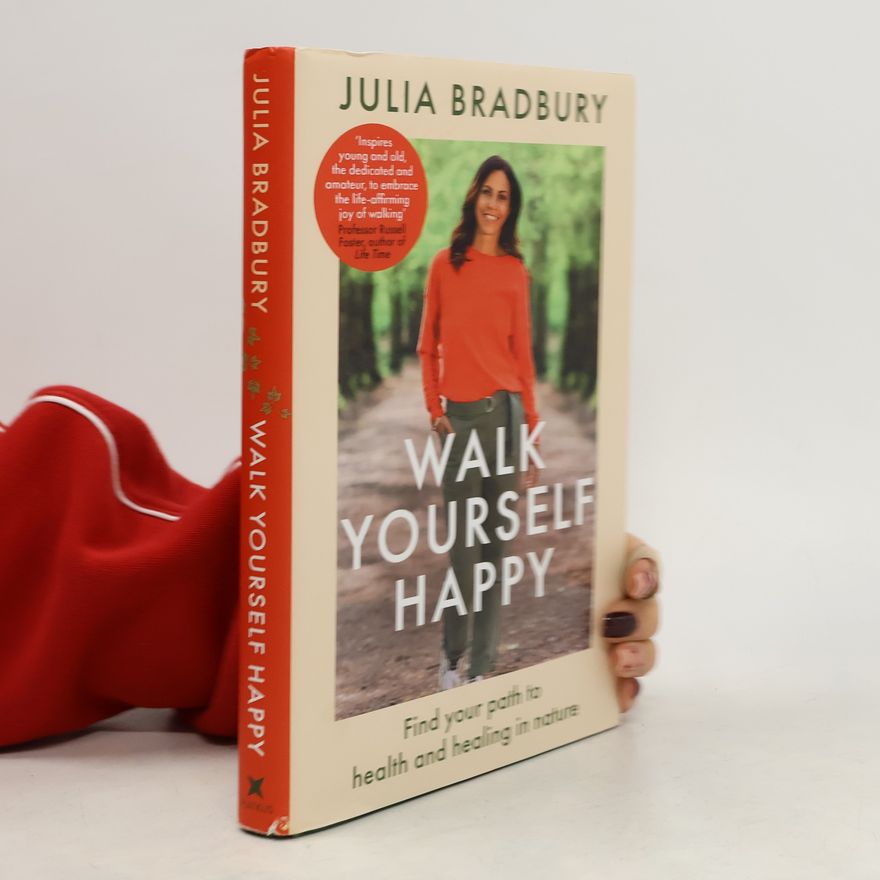 Julia Bradbury Walk Yourself Happy