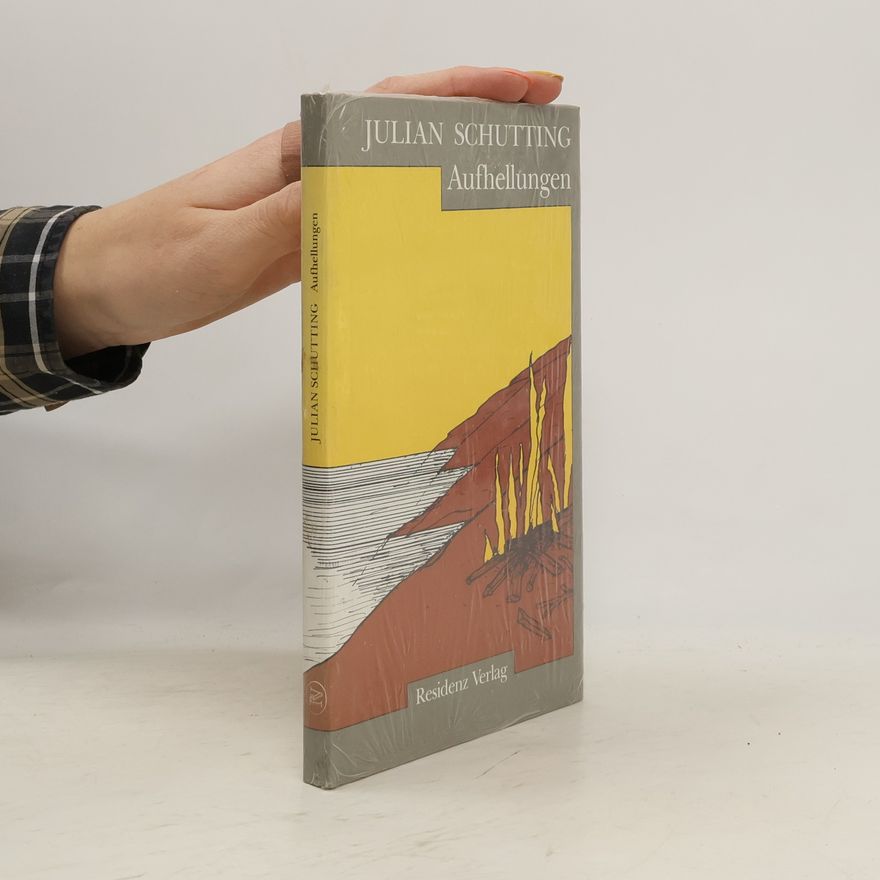 Julian Schutting Aufhellungen