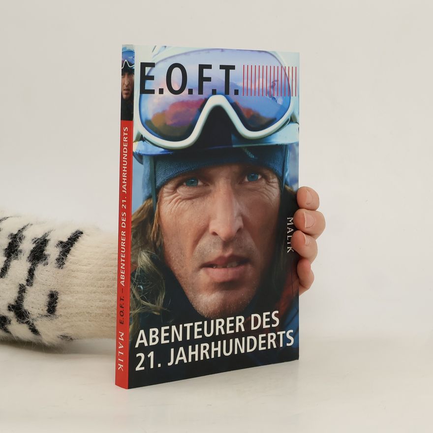 Joachim Hellinger E.O.F.T. Abenteurer des 21. Jahrhunderts