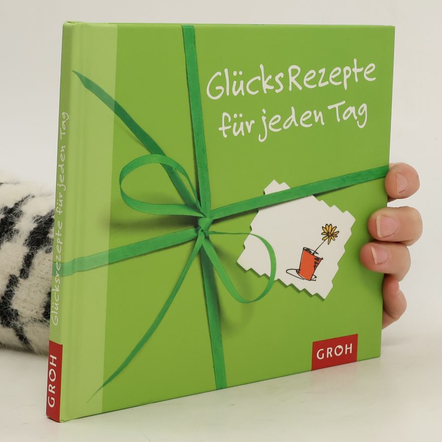 Celeste Marin GlücksRezepte für jeden Tag