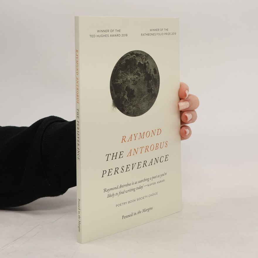 Raymond Antrobus The Perseverance