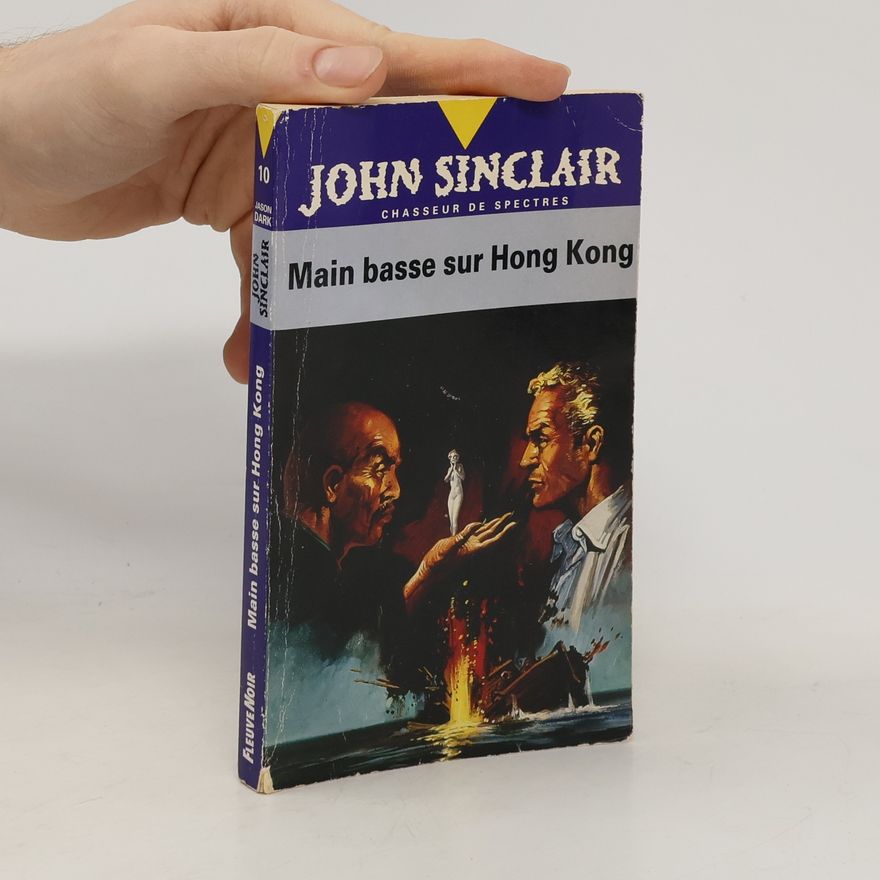 John Sinclair Main basse sur Hong Kong