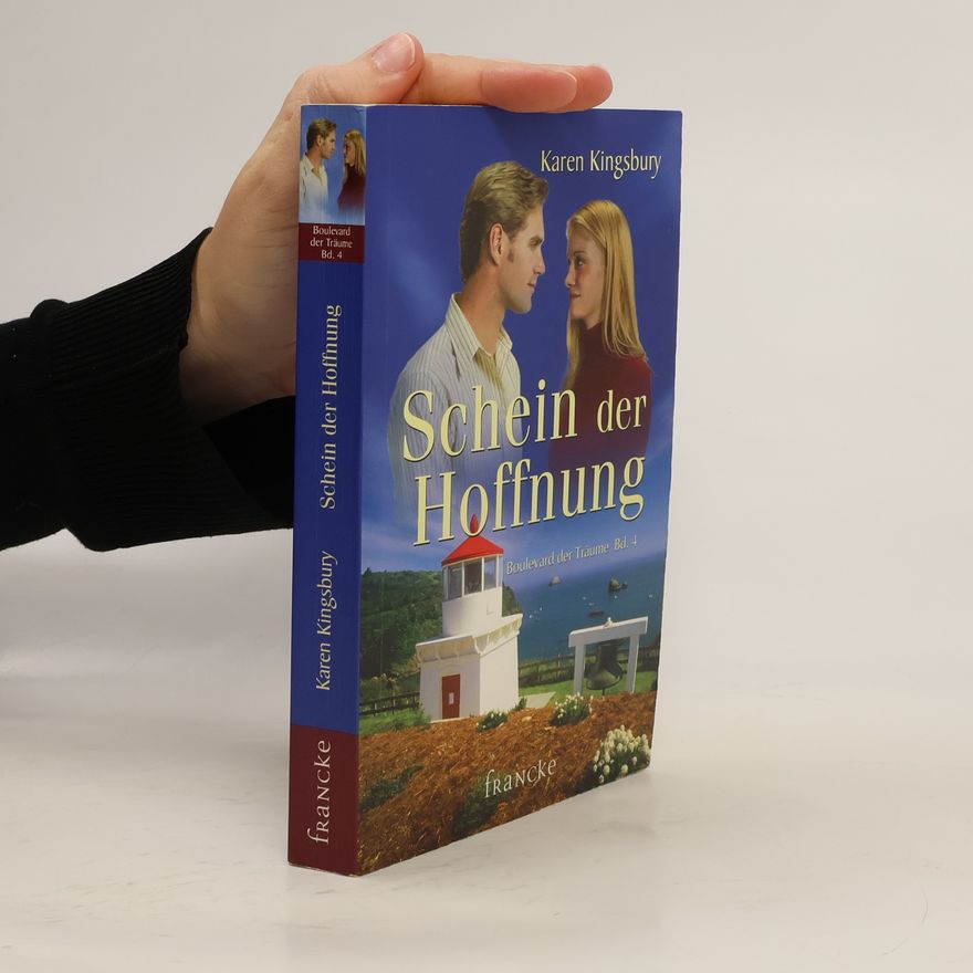 Karen Kingsbury Schein der Hoffnung