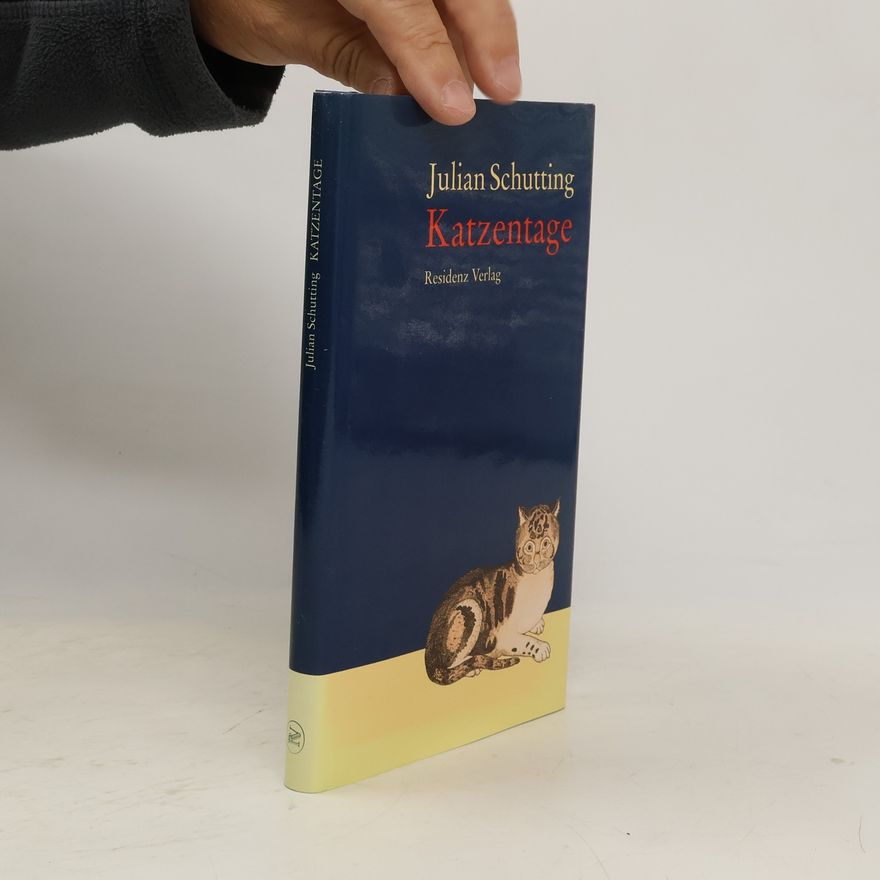 Julian Schutting Katzentage