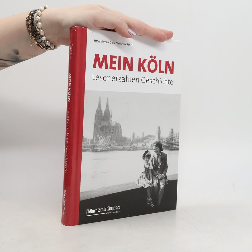 Christina Rinkl Mein Köln. Leser erzählen Geschichte