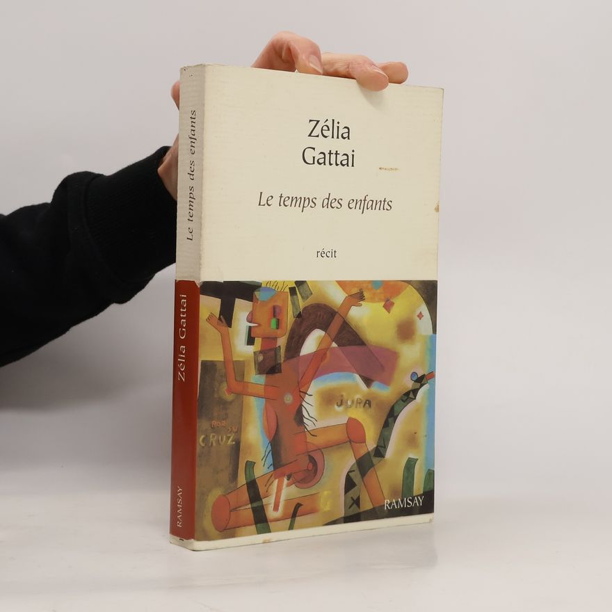 Zélia Gattai Le temps des enfants