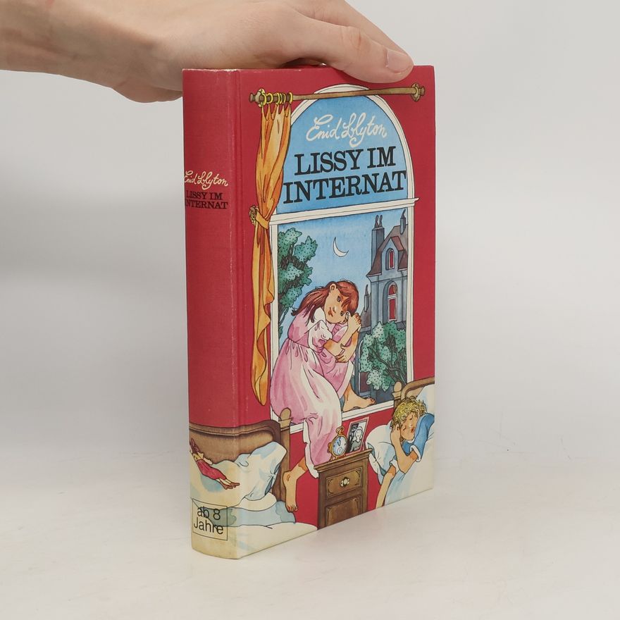 Enid Blyton Lissy im Internat