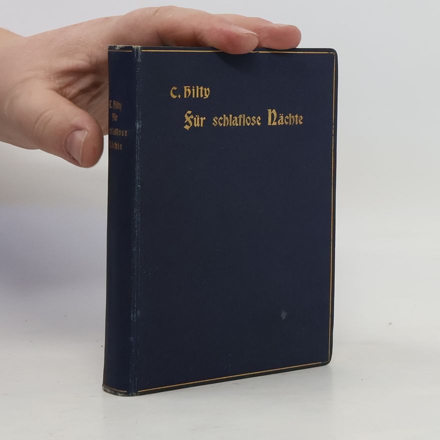 Carl Hilty Für schlaflose Nächte