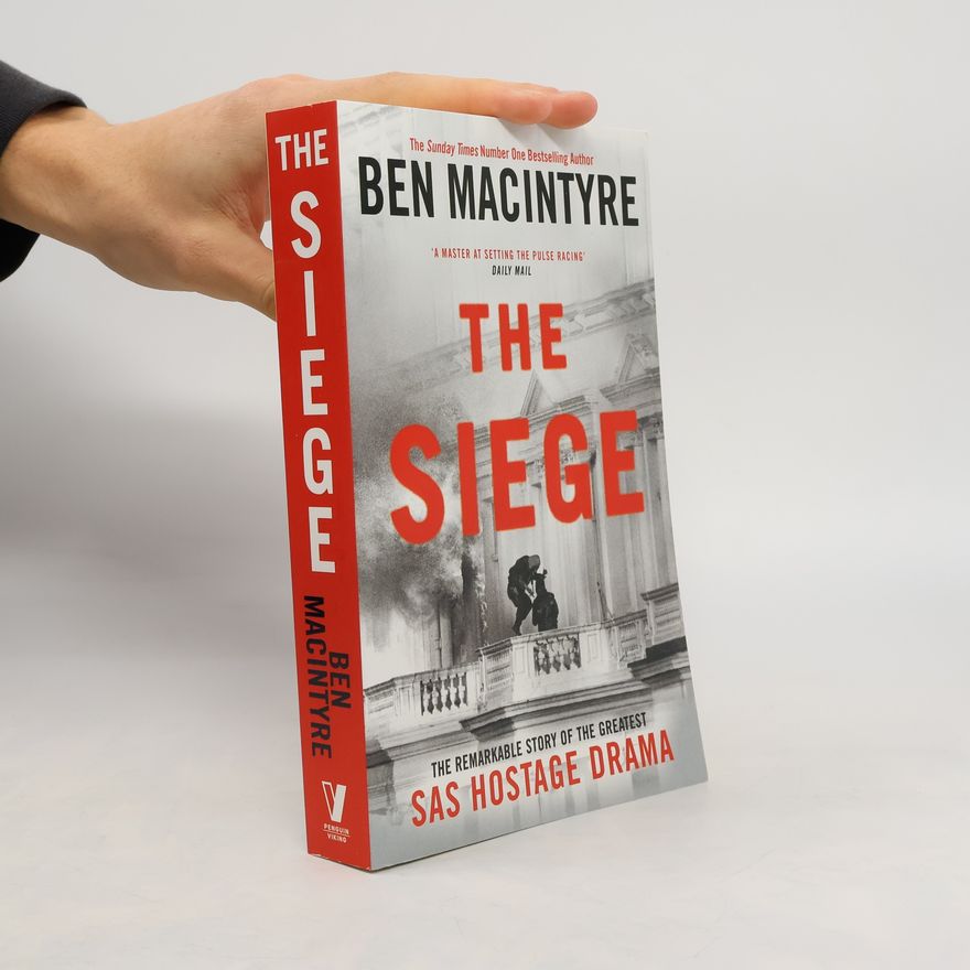 Ben Macintyre The Siege
