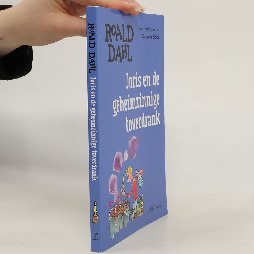 Roald Dahl Joris en de geheimzinnige toverdrank