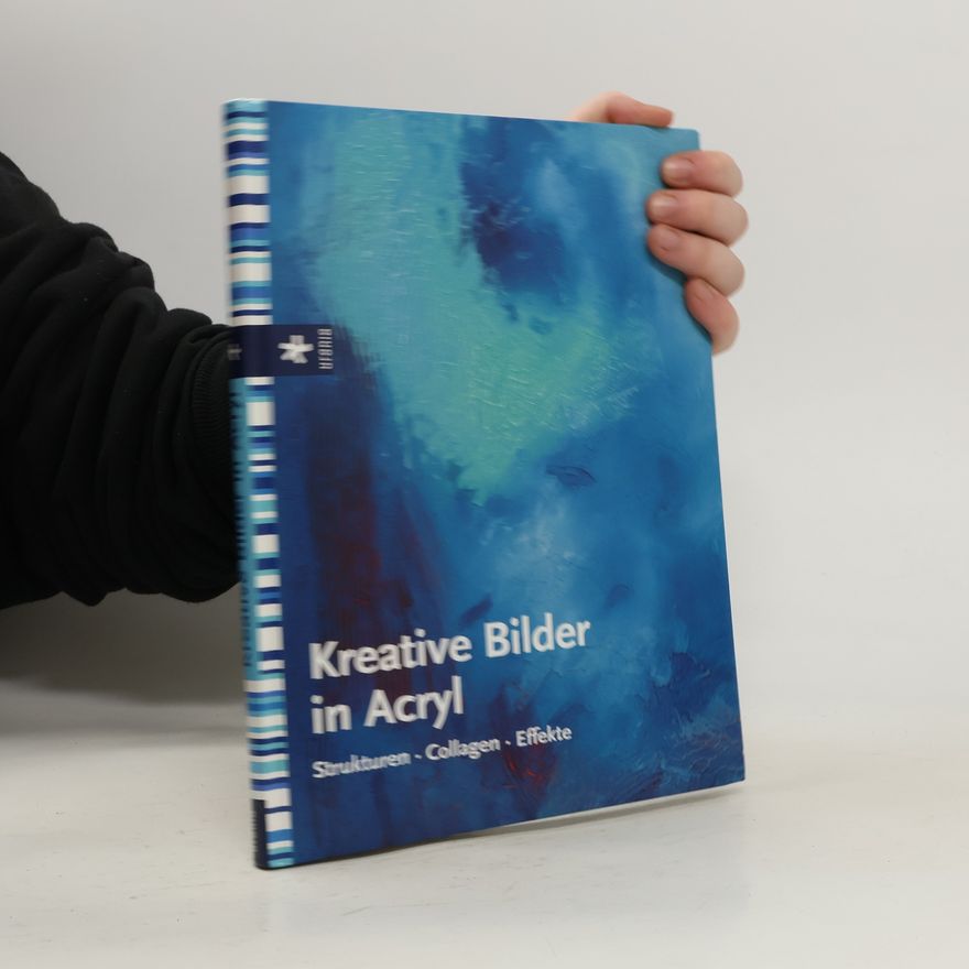 Anna Galkina Kreative Bilder in Acryl