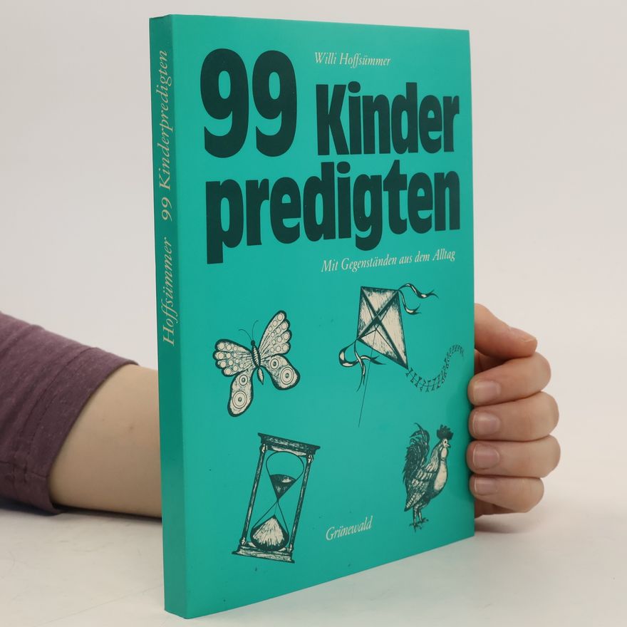 Wilhelm Hoffsümmer 99 Kinderpredigten