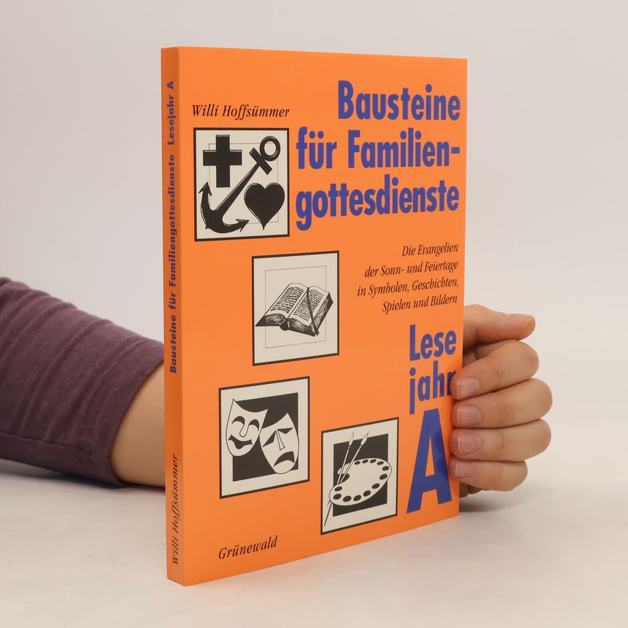 Wilhelm Hoffsümmer Bausteine für Familiengottesdienste