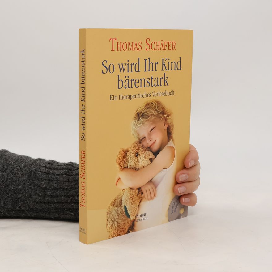 Autorenkollektiv So wird Ihr Kind bärenstark