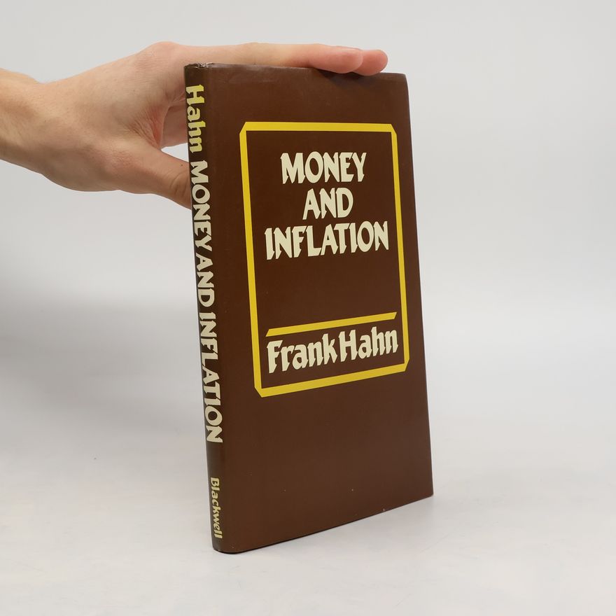 Frank Hahn Money and Inflation