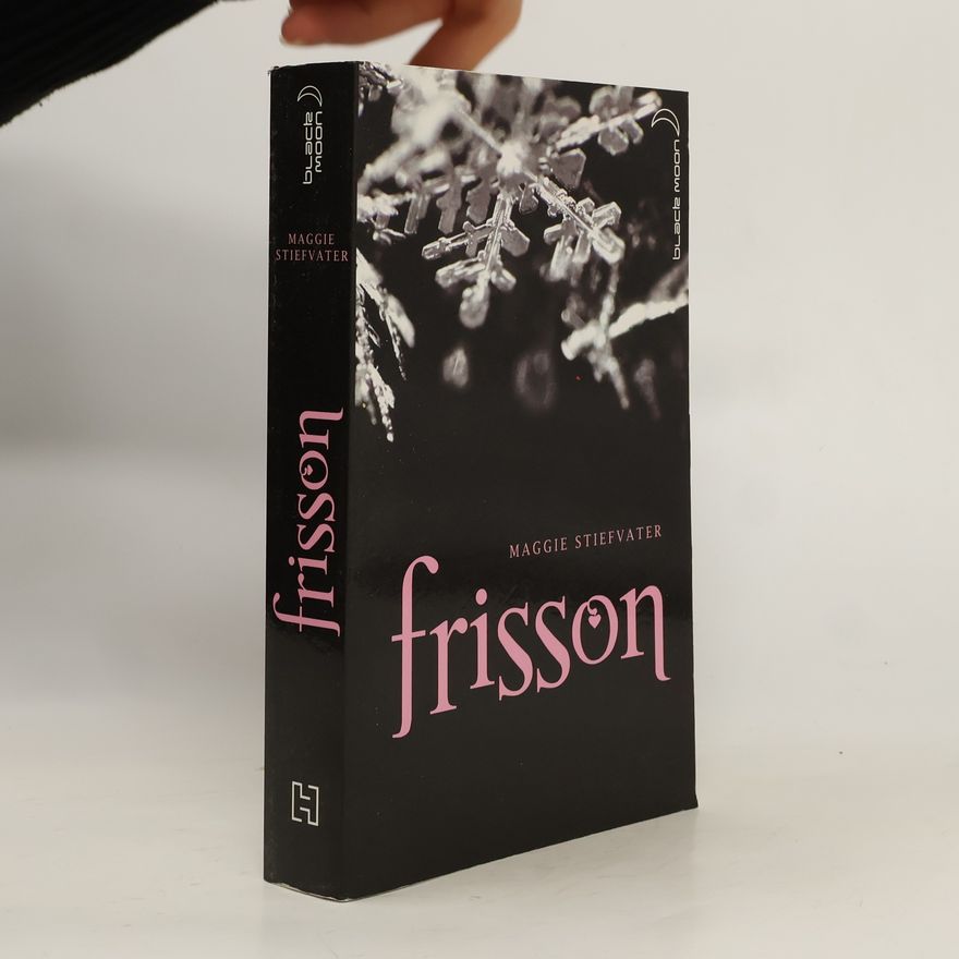 Maggie Stiefvater Frisson