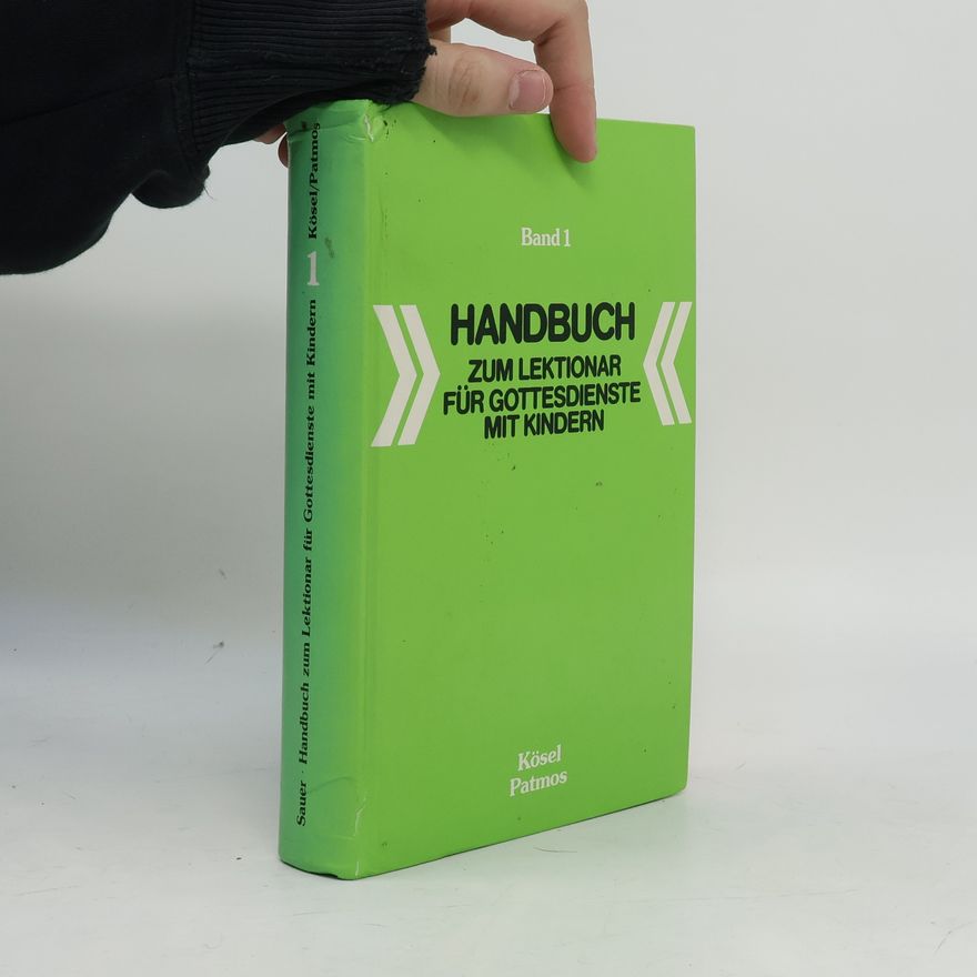 Ralph Sauer Handbuch zum Lektionar für Gottesdienste mit Kindern