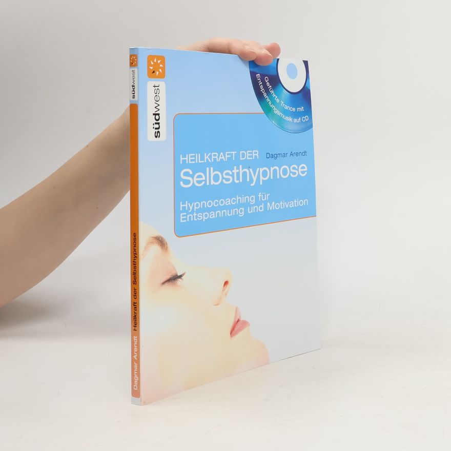 Autorenkollektiv Heilkraft der Selbsthypnose