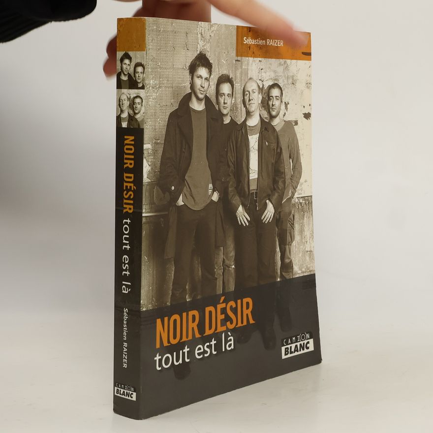 Sébastien Raizer Noir désir tout est là
