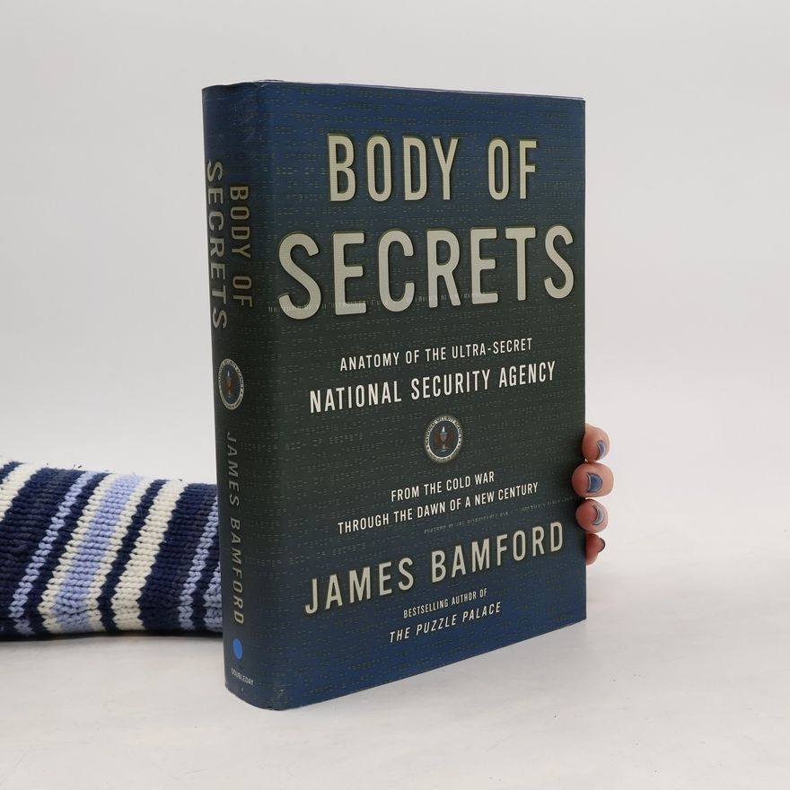 James Bamford Body of Secrets