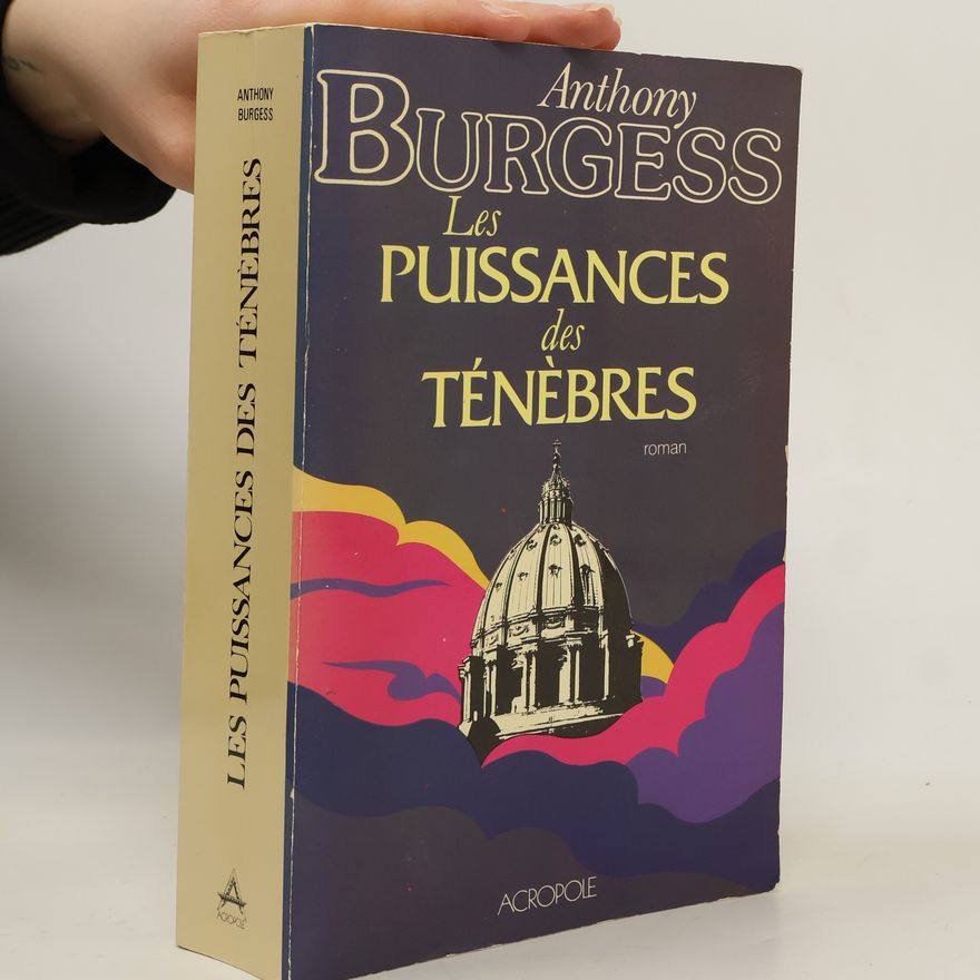 Anthony Burgess Les Puissances des Ténèbres