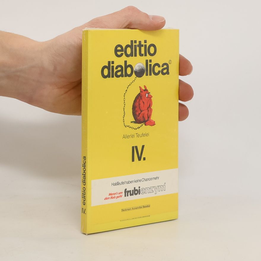Allerlei Teufelei Editio diabolica IV.