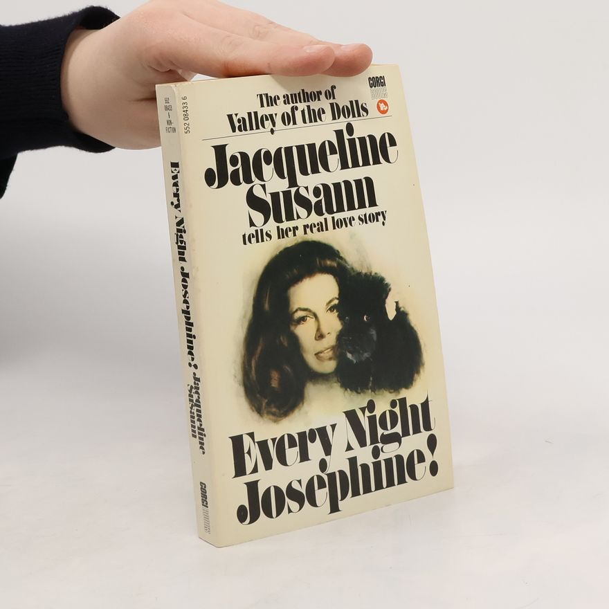Jacqueline Susann Every Night, Josephine!
