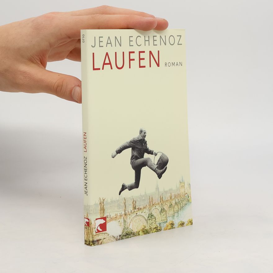 Jean Echenoz Laufen