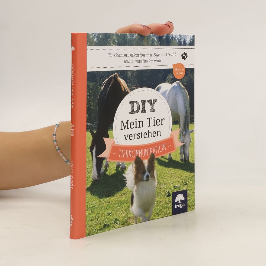 Sylvia Grübl DIY - Mein Tier verstehen