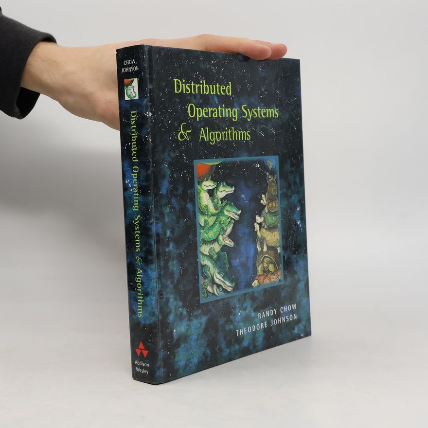 Randy Chow Distributed Operating Systems & Algorithms