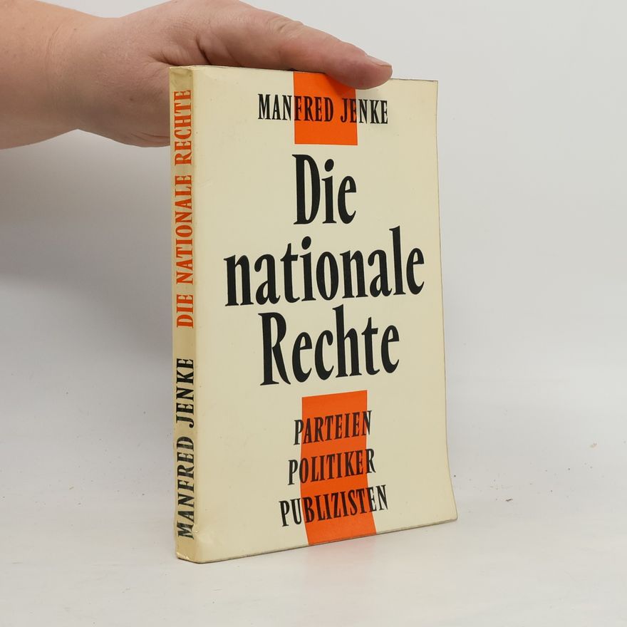 Manfred Jenke Die nationale Rechte