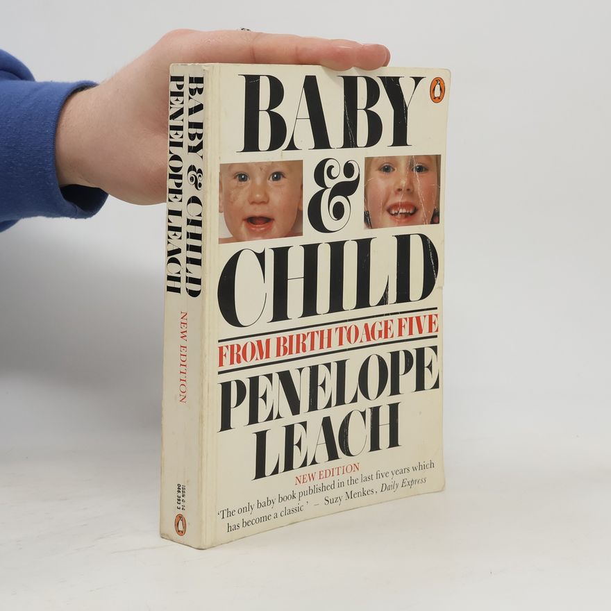 Penelope Leach Baby and Child