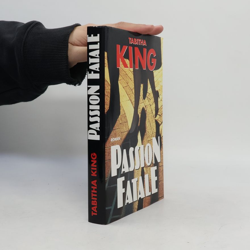 Tabitha King Passion fatale
