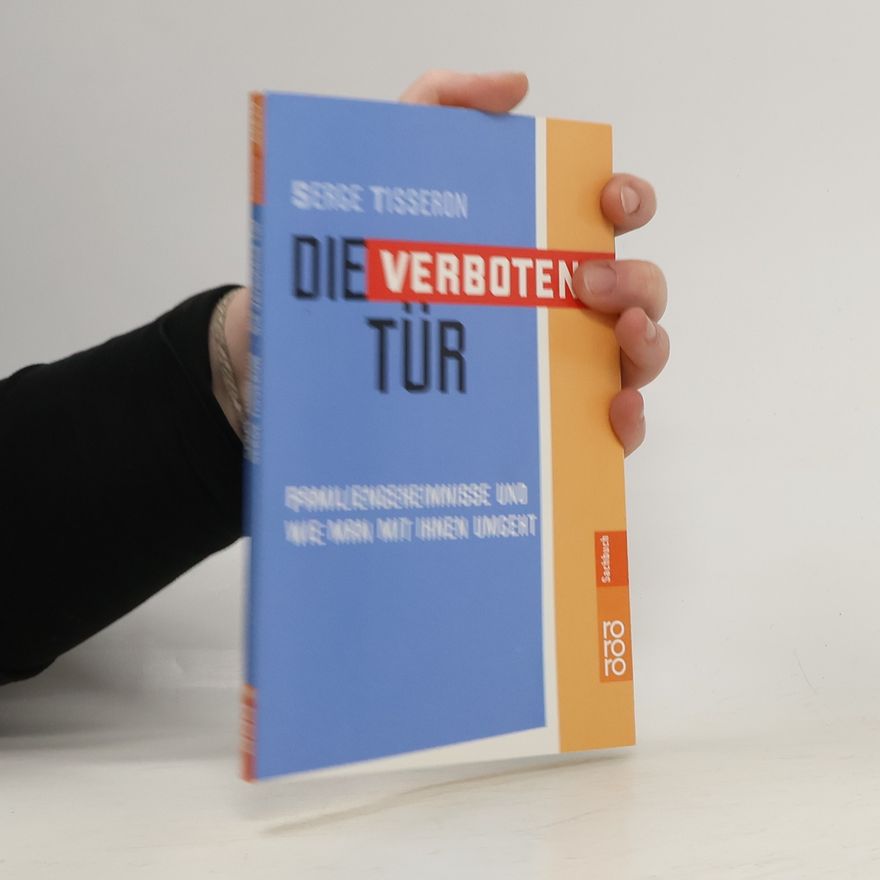 Serge Tisseron Die verbotene Tür