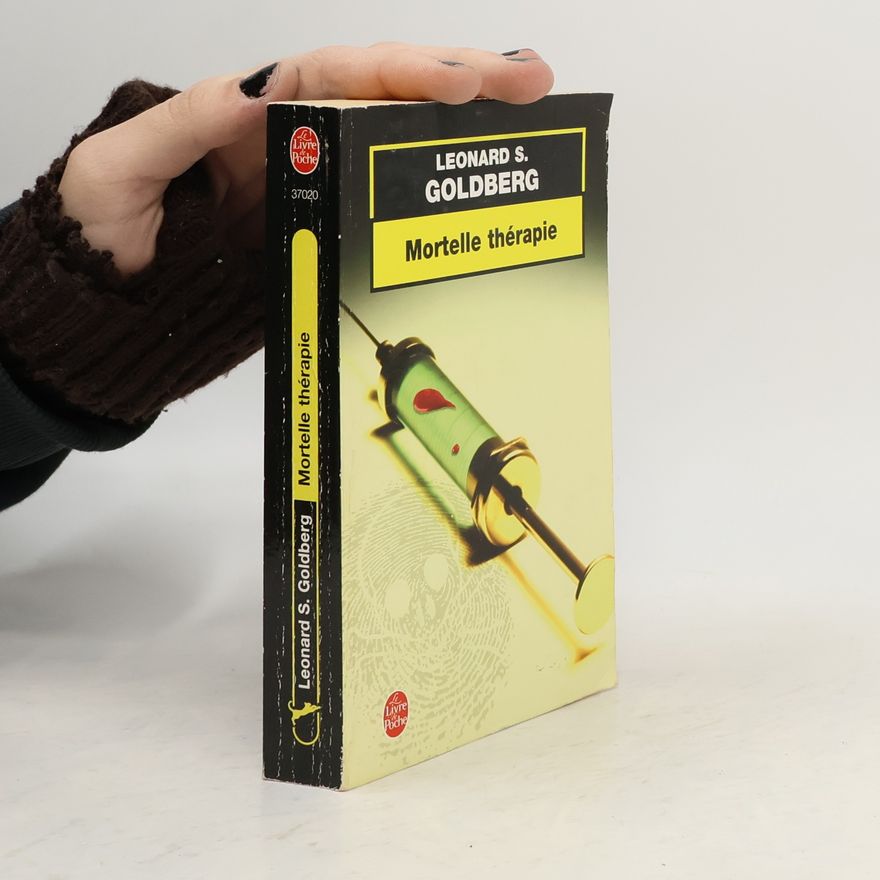 Leonard Stephen Goldberg Le Livre de Poche: Mortelle thérapie
