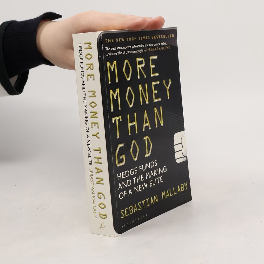Sebastian Mallaby More Money Than God